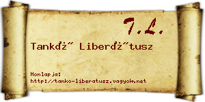 Tankó Liberátusz névjegykártya